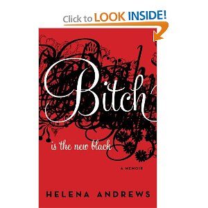 Bitch Is The New Black Book Review