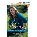Life in Spite of Me by Kristen Jane Anderson