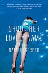 Shout Her Lovely Name book of short stories a Book Review