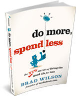 Do More, Spend Less book feature
