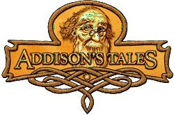 Addison’s Tale’s; Fantastical stories by C.E. Addison
