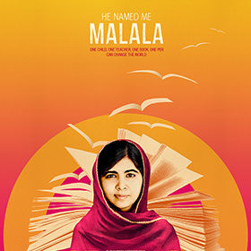 He Named Me Malala a heroic story