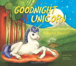 Goodnight Unicorn a magical story of Unicorns