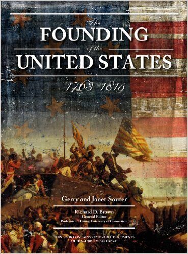 The Founding of the United States: 1763-1815