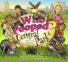Who Pooped in Central Park? Scat and Tracks for Kids