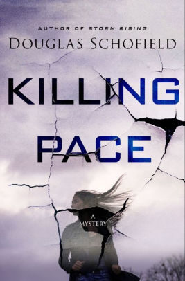 KILLING PACE : a Thriller by Douglas Schofield