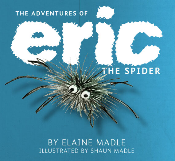 Eric The Spider : a Picture book by Elaine Madle