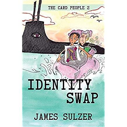 Identity Swap : The Card People 2  (Second in the trilogy of The Card People)