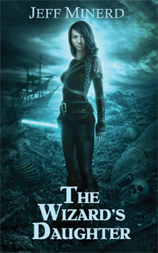 The Wizards Daughter (Sky Riders of Etherium Book 2)