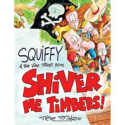 Squiffy and the Vine Street Boys in  Shiver Me Timbers!