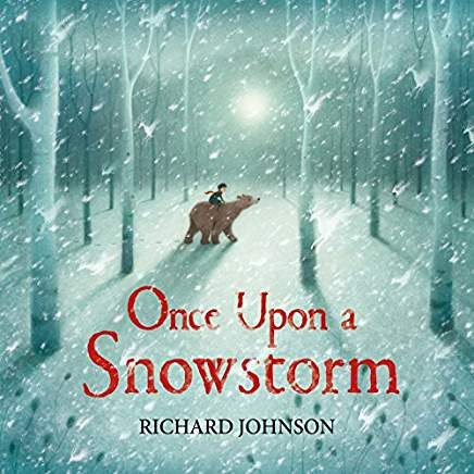 Once Upon a Snowstorm by Richard Johnson