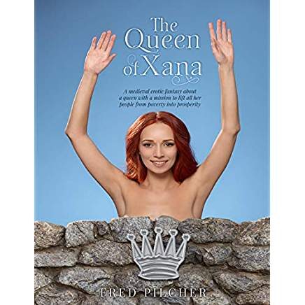 “The Queen of Xana” by Fred Pilcher