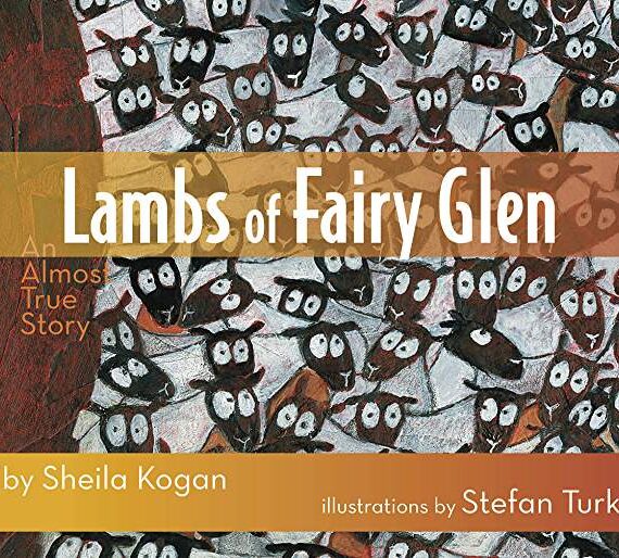 Lambs of Fairy Glen An Almost True Story