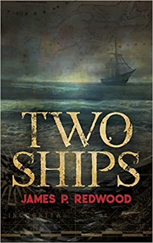 Two Ships by James P. Redwood