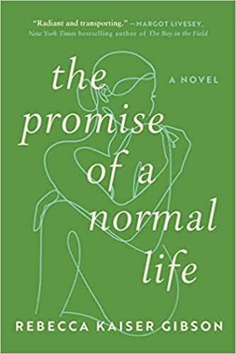 The Promise of a Normal Life by Rebecca Kaiser Gibson