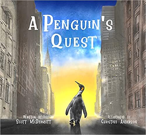 A Penguin’s Quest by Scott McDermott