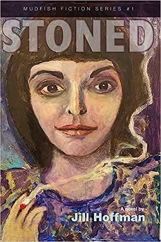 Stoned   (Mudfish fiction series#1)  by Jill Hoffman