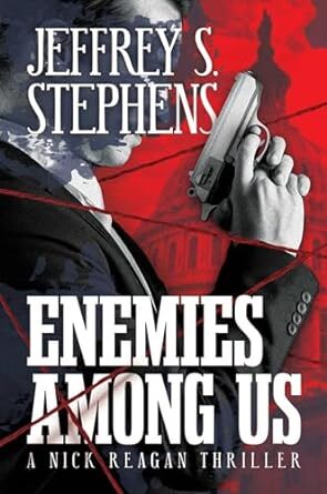 Enemies Among Us : A Nick Reagan Thriller