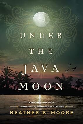 Under the Java Moon  by Heather B. Moore