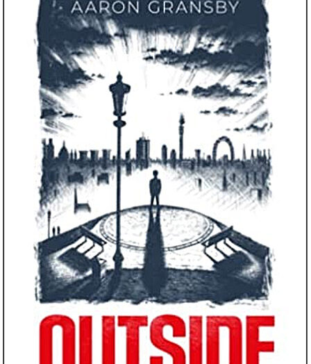 Outside: A Near Future Dystopian Thriller