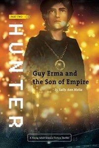 ​​HUNTER​ : PART ​TWO​  OF Guy Erma & The Son of Empire