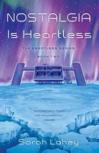 Nostalgia is Heartless  Book two of the Heartless Series