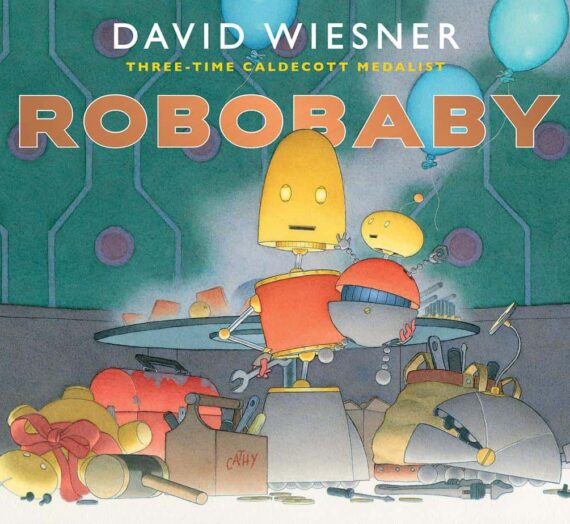 Robobaby by David Wiesner